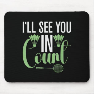 Mousepad Está No Meu Dna Badminton Shuttle Racket Badminton