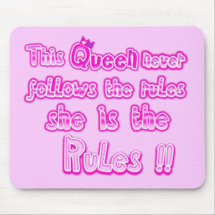 Mousepad Esta rainha nunca segue a rosa claro das regras