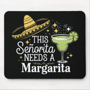 Mousepad Esta Senhorita Precisa de Uma Margarita Cinco De M