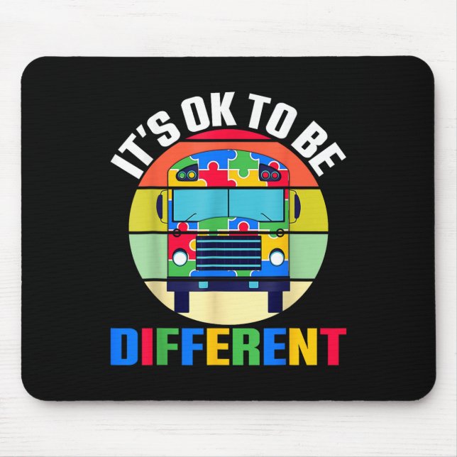 Mousepad Está Tudo Bem Ser Um Ônibus De Sensibilização Para (Frente)