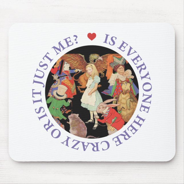 Mousepad Estão Todos Aqui Loucos Ou Só Eu? (Frente)