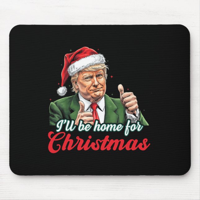 Mousepad Estarei Em Casa Para O Natal Engraçado. (Frente)