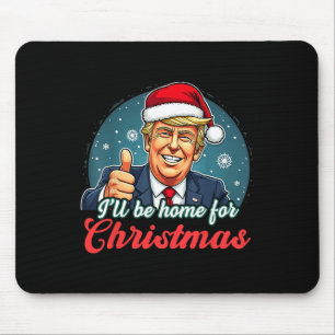 Mousepad Estarei Em Casa Para O Natal Engraçado.