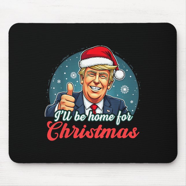 Mousepad Estarei Em Casa Para O Natal Engraçado. (Frente)