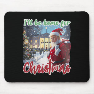 Mousepad Estarei Em Casa Para O Natal Engraçado.
