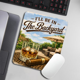 Mousepad Estarei no Quintal Amante Divertido de Bourbon e C