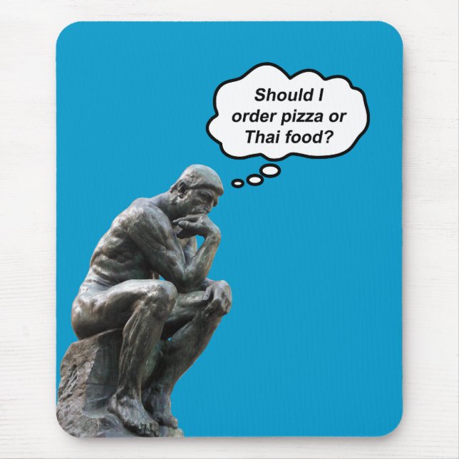 Mousepad Estátua Engraçada do Rodin Thinker - Pizza ou Comi (Frente)