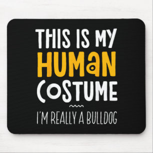 Mousepad Este É Meu Disfarce Humano Sou Um Bulldog Hallowee