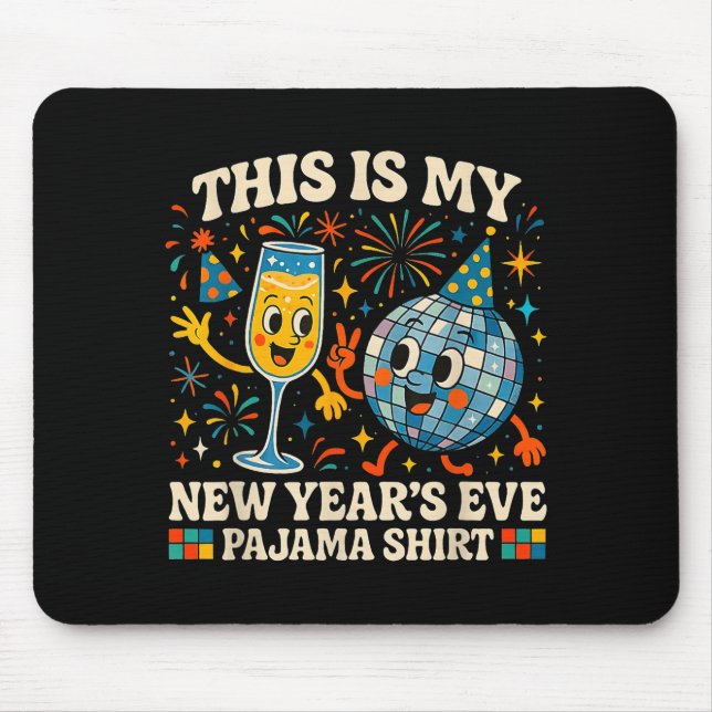 Mousepad Este É Meu Pijama De Réveillon Divertido Presente  (Frente)