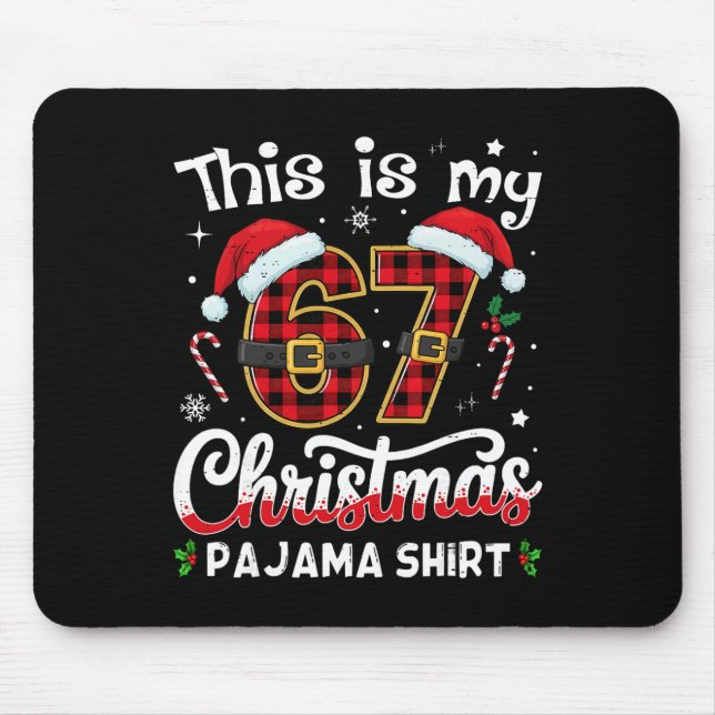 Mousepad Este É o Meu 67 Natal Pijama 67 Meme Gen Alpha B (Frente)