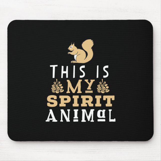 Mousepad Este É O Meu Animal Espírito (Frente)