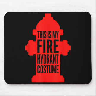 Mousepad Este é o meu disfarce de hidrante de incêndio engr