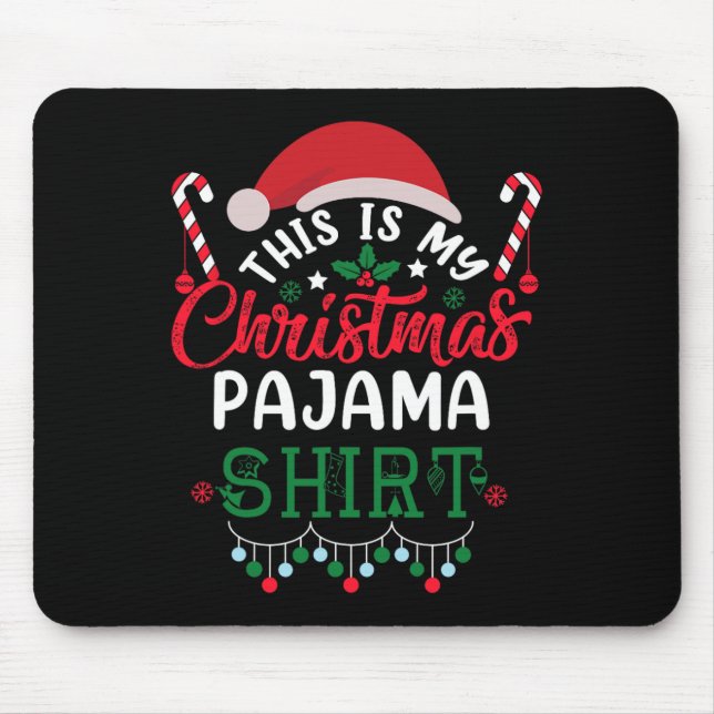 Mousepad Este É O Meu Natal Pajama Divertido No Natal 1 (Frente)