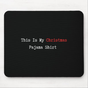 Mousepad Este É O Meu Natal Pajama Engraçado Citação Pjs D