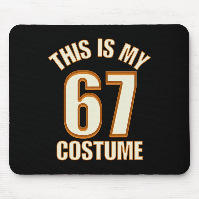 Mousepad Este É o Meu Traje de Halloween 67 Meme Lazy Brain (Frente)