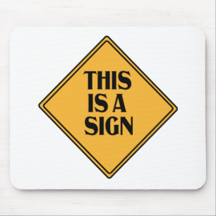 Mousepad Este é um Sinal Engraçado Sinal de Causa Amarela S