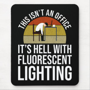 Mousepad Este não é um escritório - é o inferno