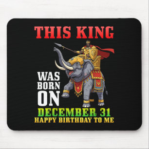 Mousepad Este Rei Nasceu Em 31 De Dezembro Feliz Aniversári