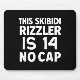 Mousepad Este Skibidi Rizzler Tem 14 Sem Chapeu 14º Anivers