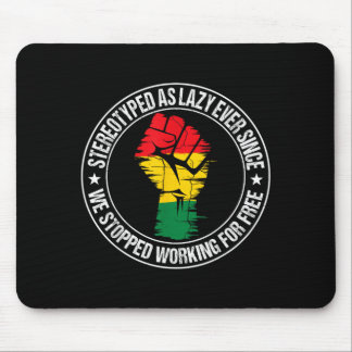 Mousepad Estereotipados como Preguiçosos Desde que Deixamos