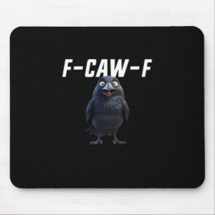 Mousepad Estilo Criativo Engraçado do Corvo F Caw F