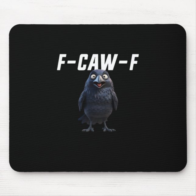 Mousepad Estilo Criativo Engraçado do Corvo F Caw F (Frente)
