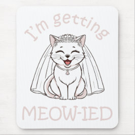 Mousepad Estou a ficar meow-ied!