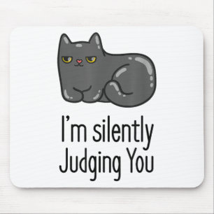 Mousepad Estou A Julgar-Te Engraçada Citação Com O Gato
