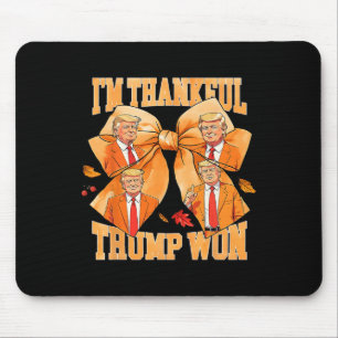 Mousepad Estou agradecido Trump venceu 2024 Trump Ação de G