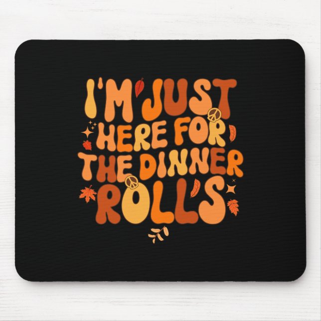Mousepad Estou aqui para o Janto Rolls Cair Obrigado (Frente)