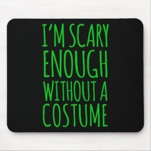 Mousepad Estou Assustado O Suficiente Sem Uma Figurinha Par