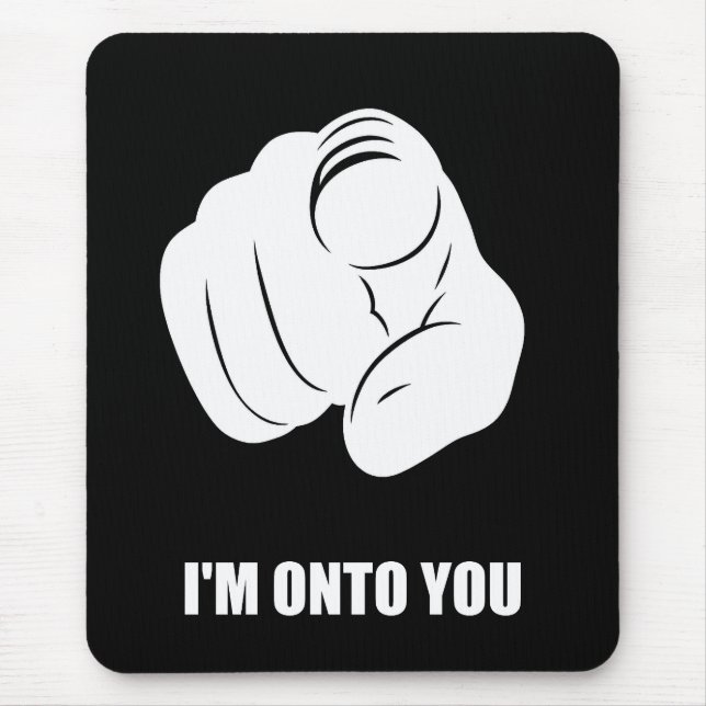 Mousepad Estou Atento a Você - Dedo em Rista, Divertido (Frente)