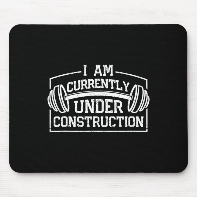 Mousepad Estou Atualmente Em Construção Engraçado Gym Worko (Frente)
