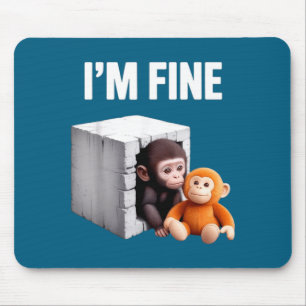 Mousepad Estou bem macaco bebê fofo ansiedade meme humor 