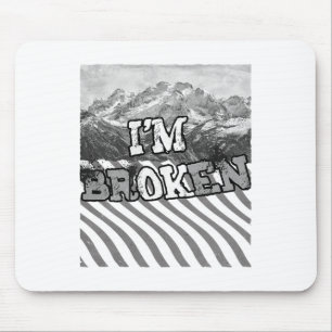 Mousepad Estou Bem Quebrado-Estou Quebrado