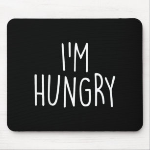 Mousepad Estou com Fome Amante de Comida Divertida Humor Ci