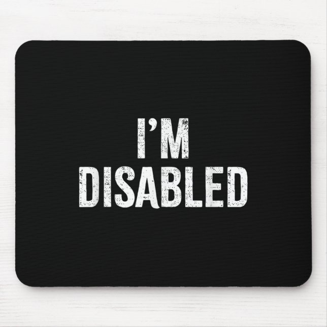 Mousepad Estou Desabilitado _ Orgulho de Deficiente _1  (Frente)