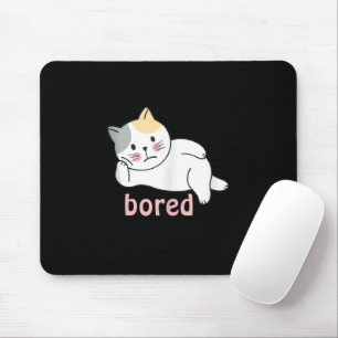 Mousepad Estou entediado gatinho fofo Animal