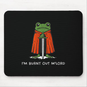 Mousepad Estou Exausto, Meu Senhor Funny Knight Frog Meme M