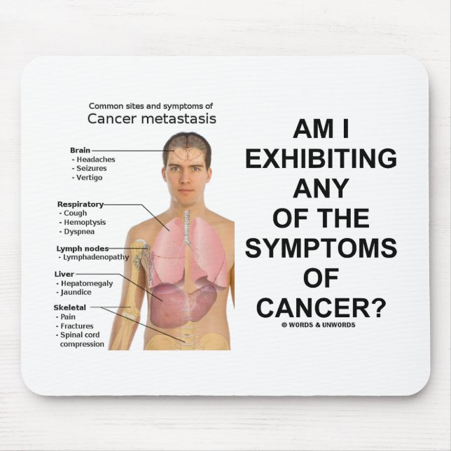 Mousepad Estou Exibindo Algum Sintoma De Cancer? (Frente)