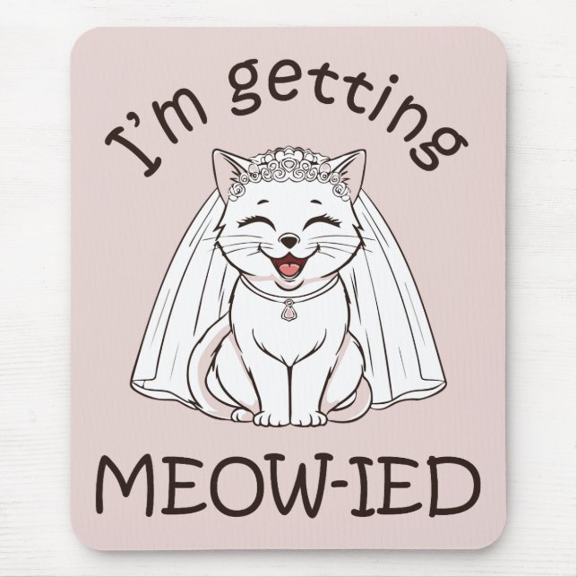 Mousepad Estou Ficando Meow-ied! (Frente)