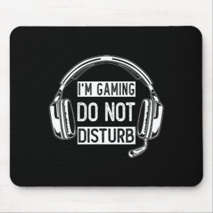 Mousepad Estou Jogando Não Perturbe Jogos Para Homens Adole