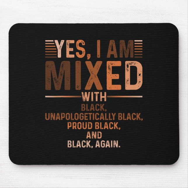 Mousepad Estou Misturado Com História Negra Negra Preta Mês (Frente)