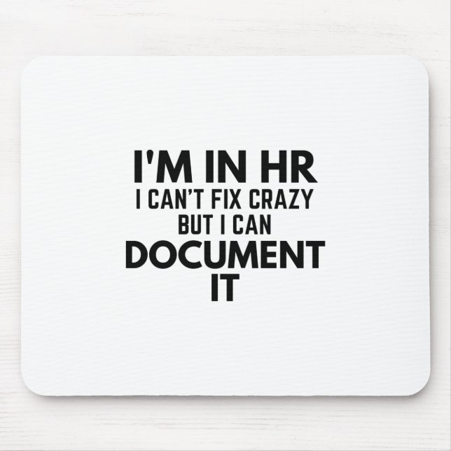 Mousepad Estou no HR Não posso consertar maluco, mas posso  (Frente)