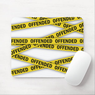 Mousepad Estou ofendido que a fita policial não atravesse