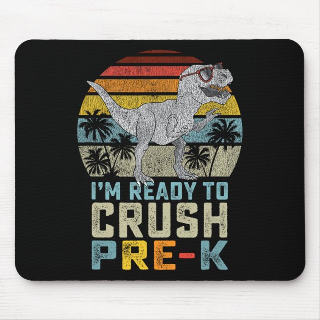 Mousepad Estou Pronto Para Dominar o Dinossauro Pré K Prime (Frente)