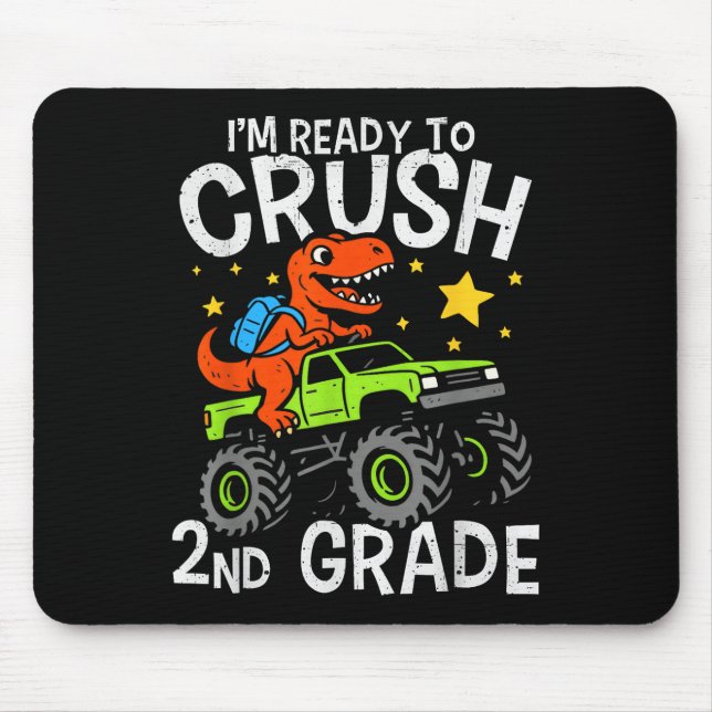 Mousepad Estou Pronto Para Esmagar Caminhão Monstro Dinossa (Frente)