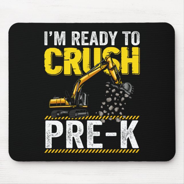 Mousepad Estou Pronto Para Esmagar Escavadeira De Construçã (Frente)