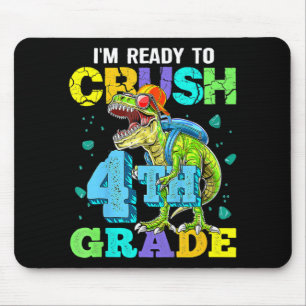 Mousepad Estou pronto para esmagar o 4º ano de volta à esco