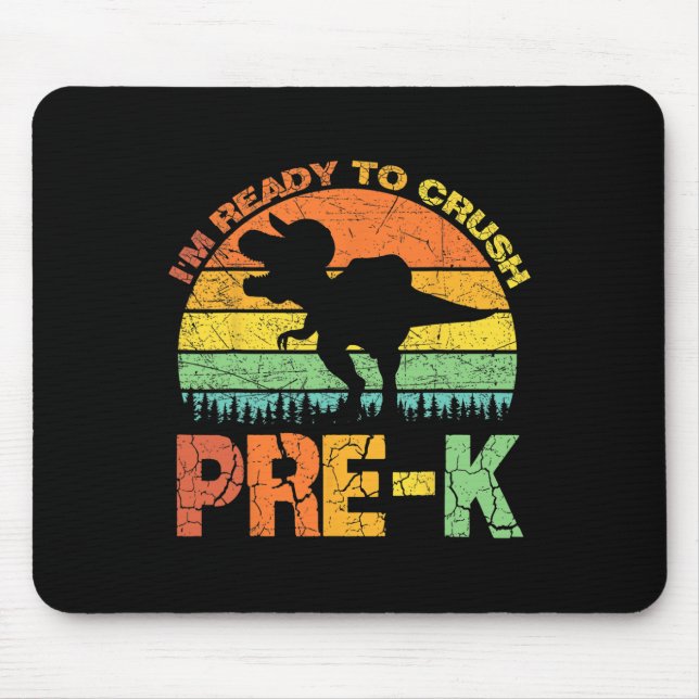 Mousepad Estou pronto para esmagar o Dinossauro Pré K T Rex (Frente)